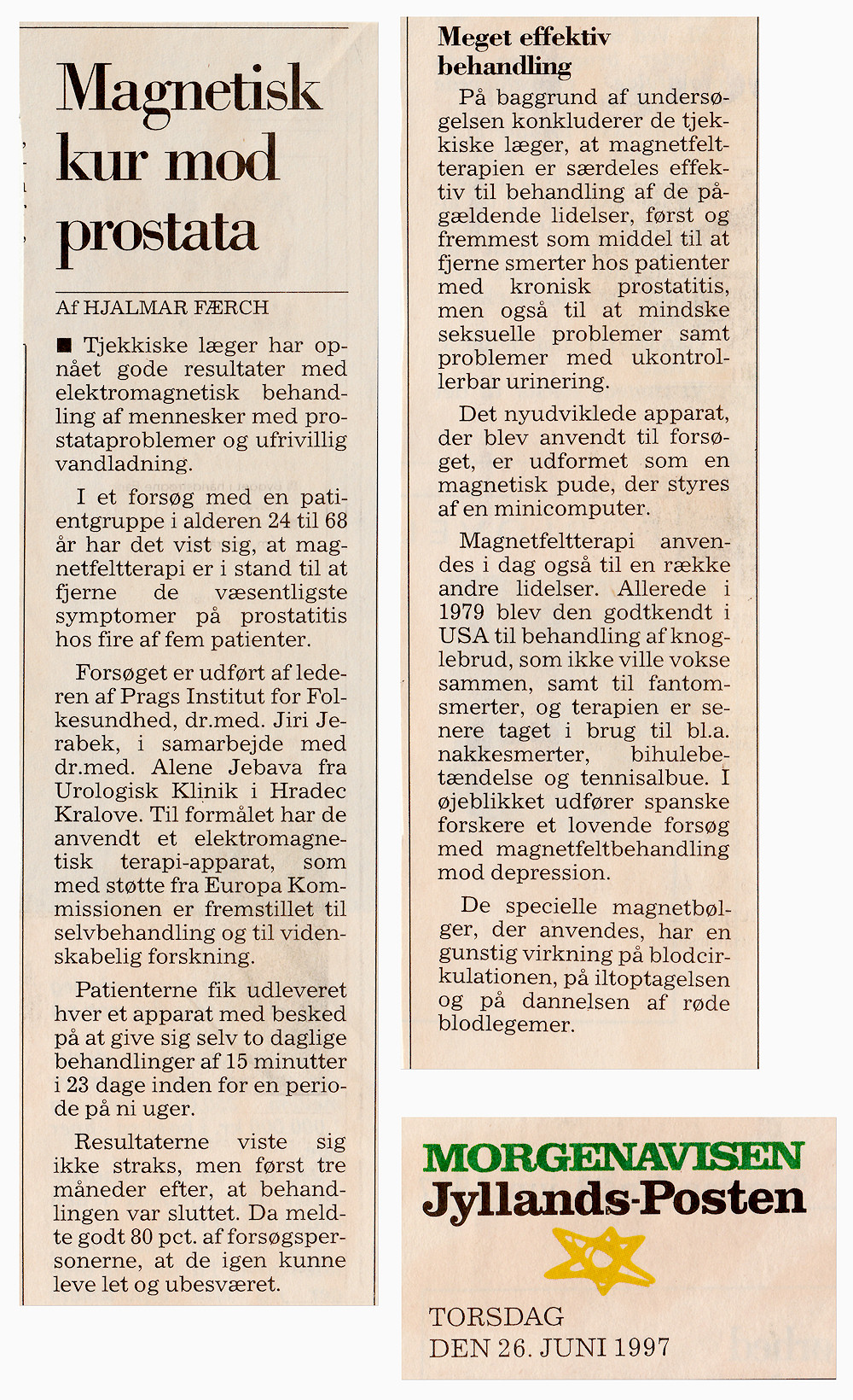 Jyllands-Posten 26. juni 1997 – Magnetisk kur mod prostata